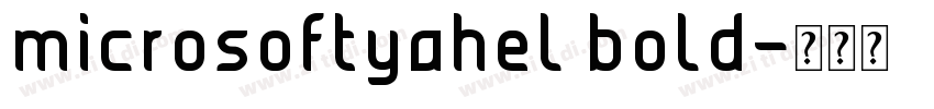 microsoftyahel bold字体转换